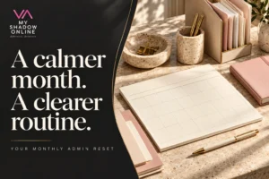 My Shadow Online monthly admin cover: A calmer month. A clearer routine.